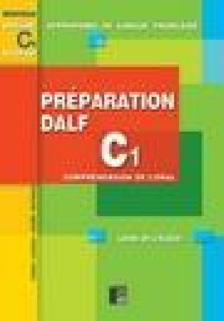 PREPARATION DALF C2 COMPREHENSION DE L ORAL PROFESSEUR (+CDs)