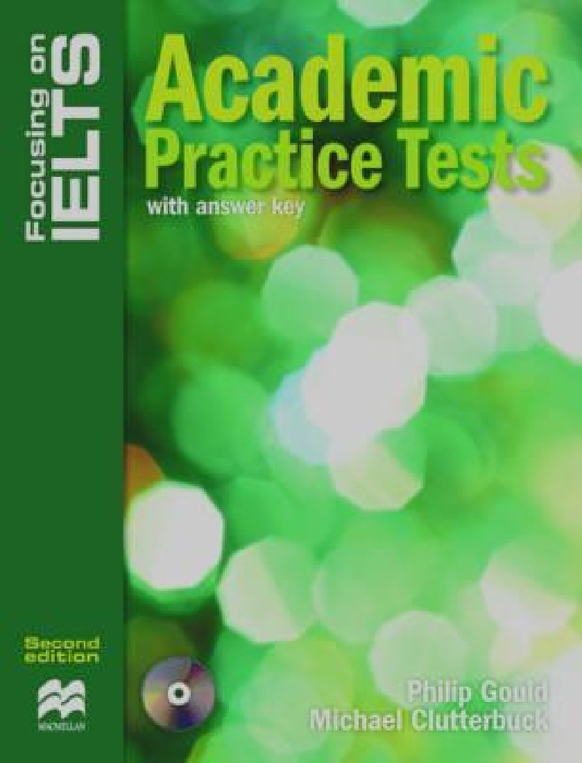 FOCUSING ON IELTS ACADEMIC PRACTISE TESTS (+KEY+CD)
