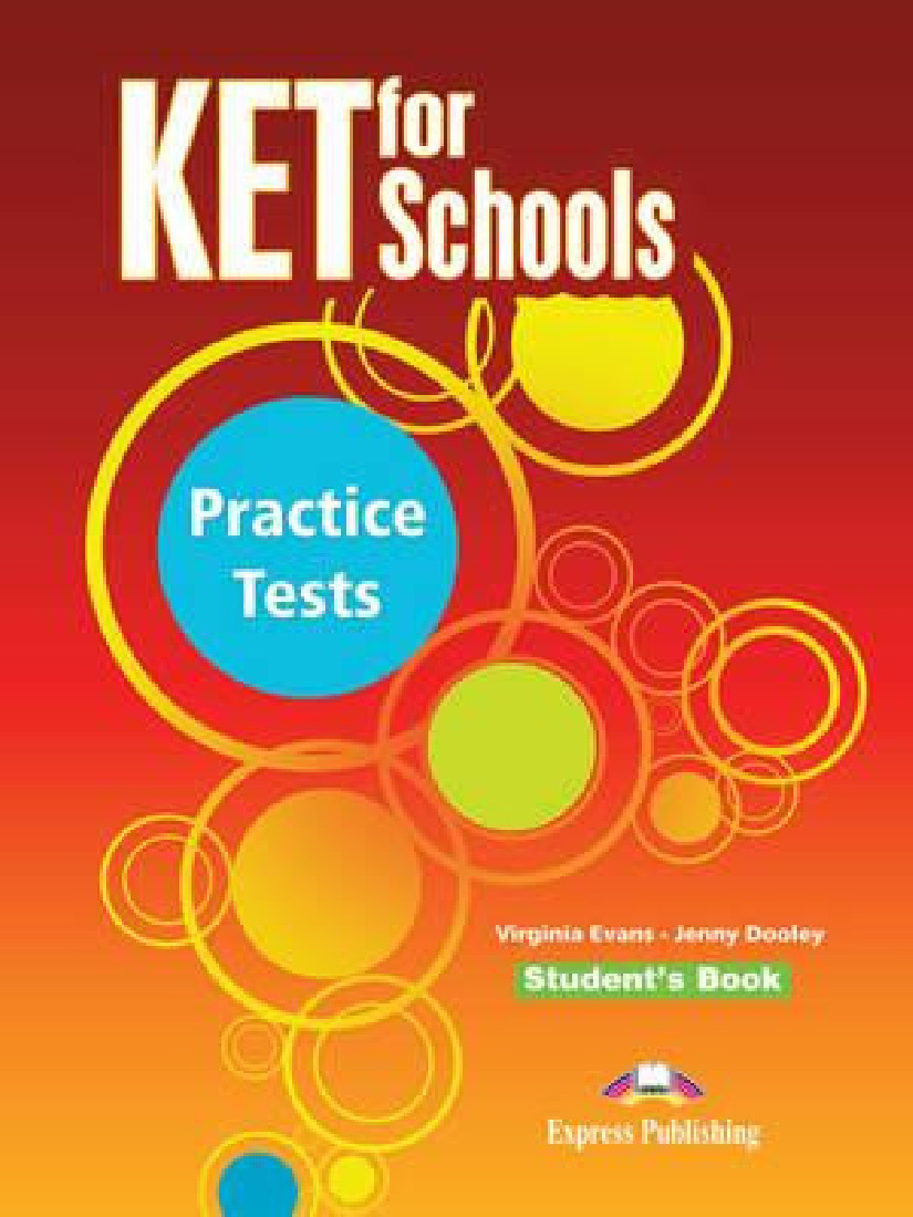KET FOR SCHOOLS PRACTICE TESTS STUDENTS BOOK