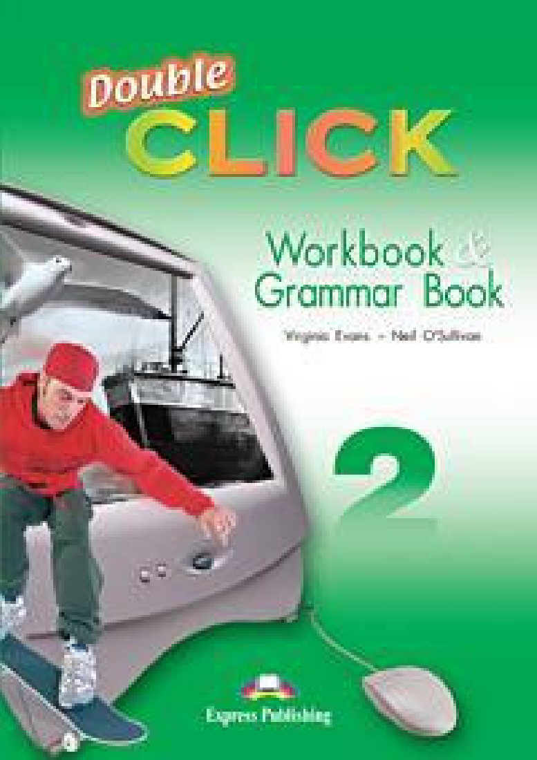 DOUBLE CLICK 2 WORKBOOK & GRAMMAR