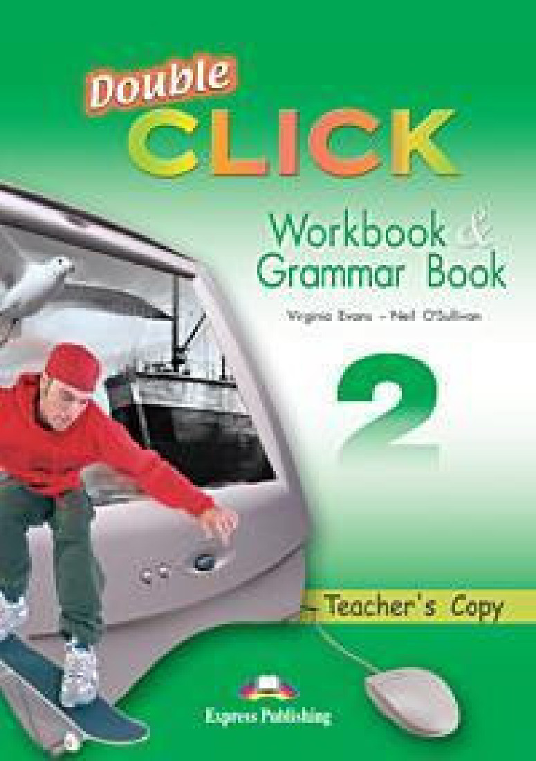 DOUBLE CLICK 2 WORKBOOK & GRAMMAR TEACHERS