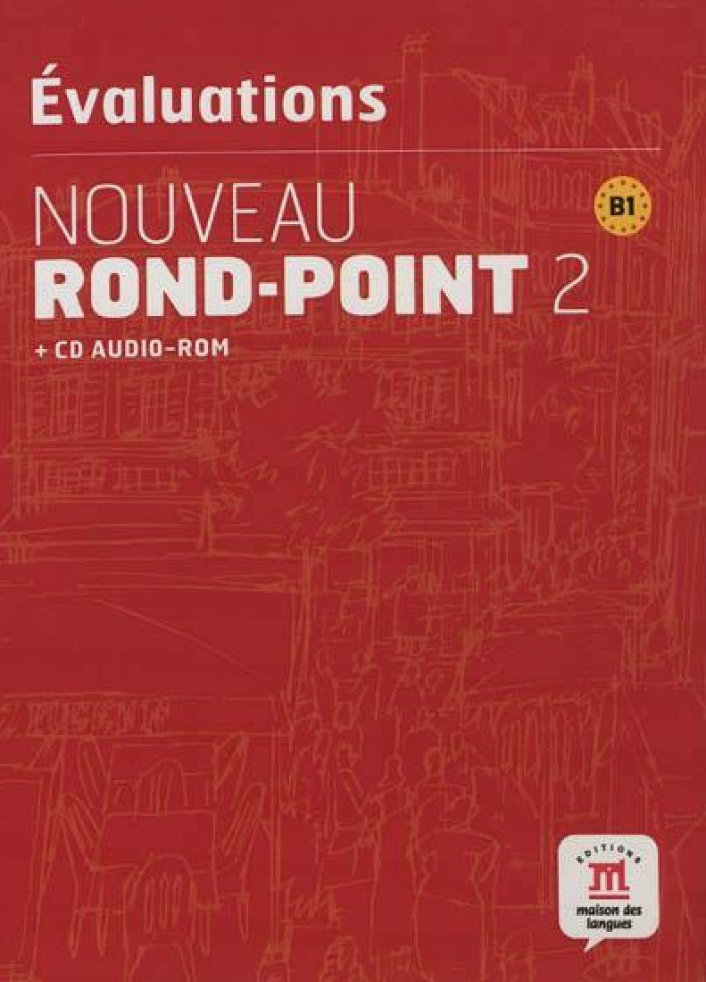NOUVEAU ROND-POINT 2 LES EVALUATIONS (+CD-ROM)