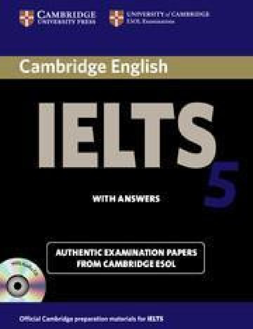 IELTS 5 PRACTICE TESTS SELF-STUDY PACK (BOOK+ANSWERS+CDS)