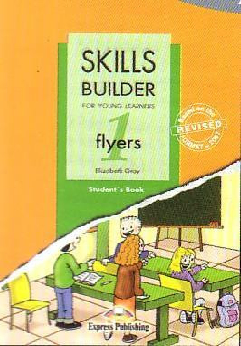SKILLS BUILDER FOR YOUNG LEARNERS FLYERS 1 STUDENTS BOOK