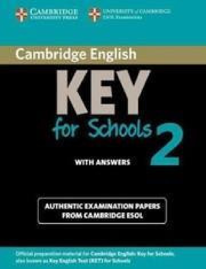 KET FOR SCHOOLS 2 STUDENTS BOOK WITH ANSWERS