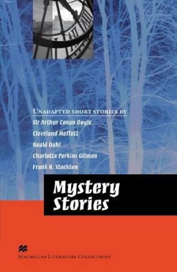 MACMILLAN LITERATURE COLLECTIONS : MYSTERY STORIES