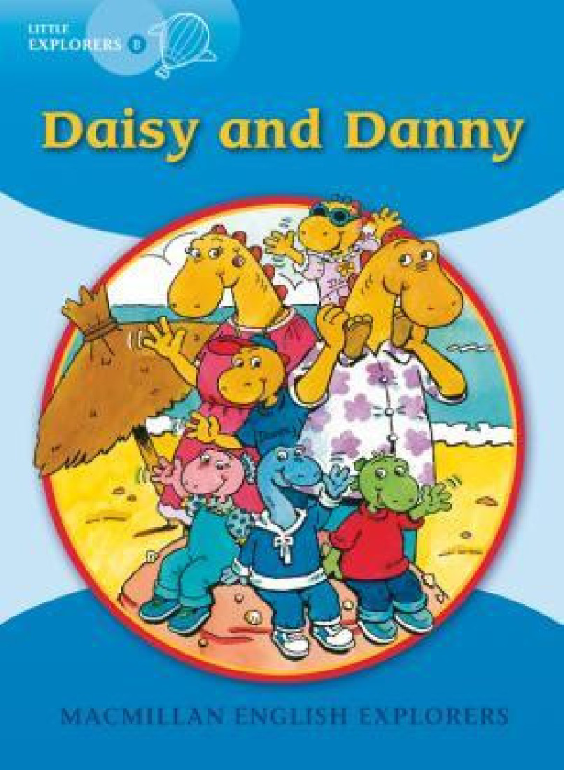 DAISY AND DANNY (LITTLE EXPLORERS B)