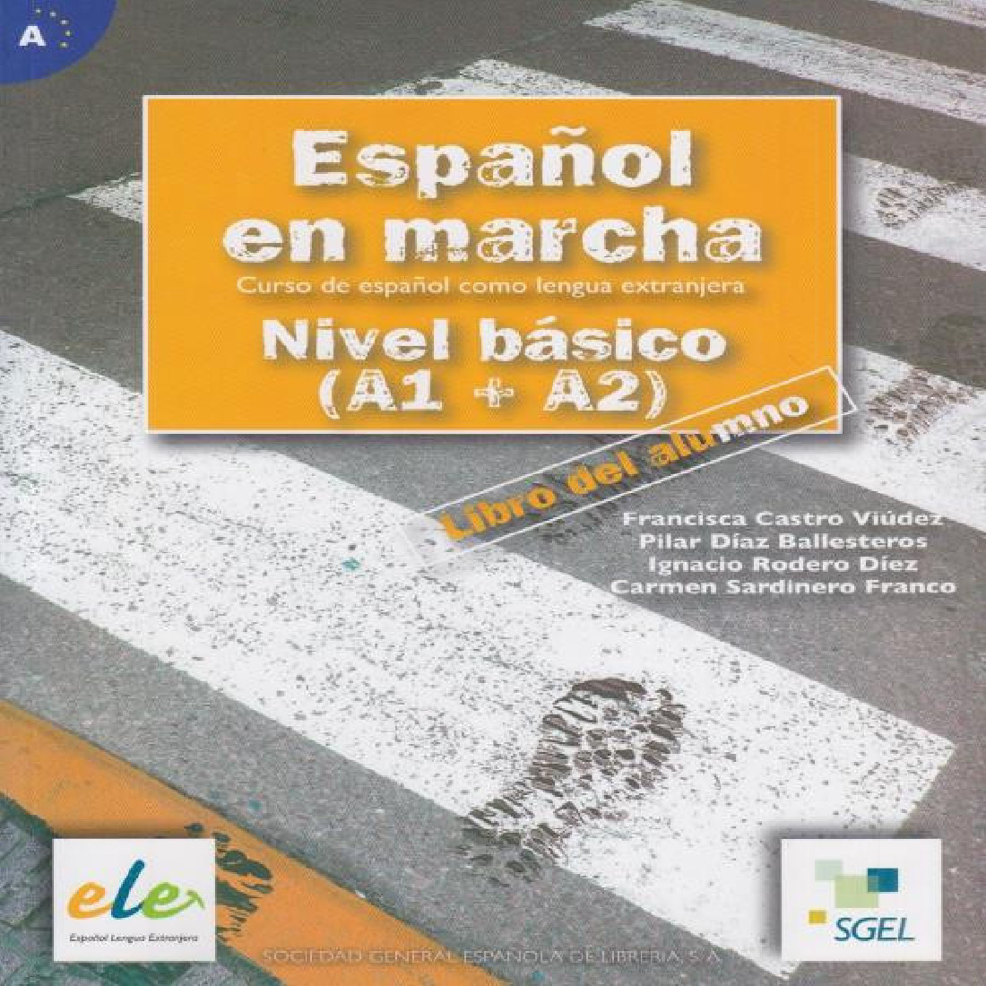 ESPANOL EN MARCHA A1+A2 (BASICO) LIBRO DEL ALUMNO