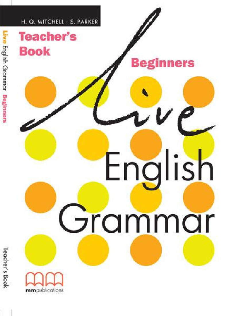 LIVE ENGLISH GRAMMAR BEGINNERS TEACHERS BOOK