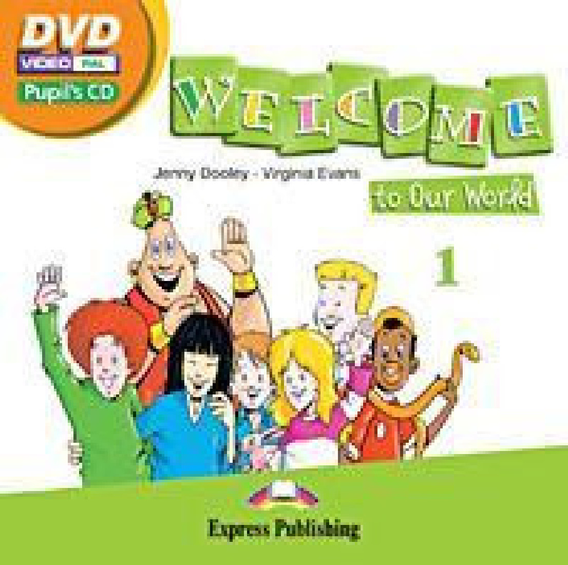 WELCOME TO OUR WORLD 1 DVD PAL & PUPILS CD