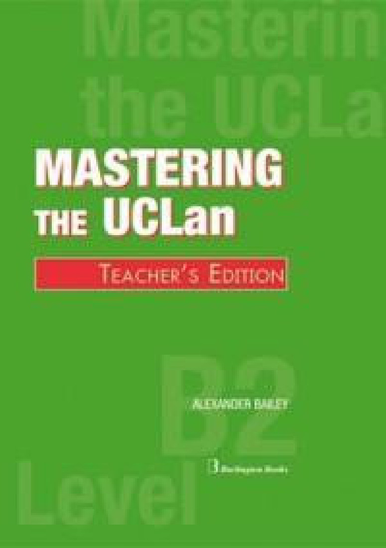 MASTERING THE UCLAN B2 TEACHERS