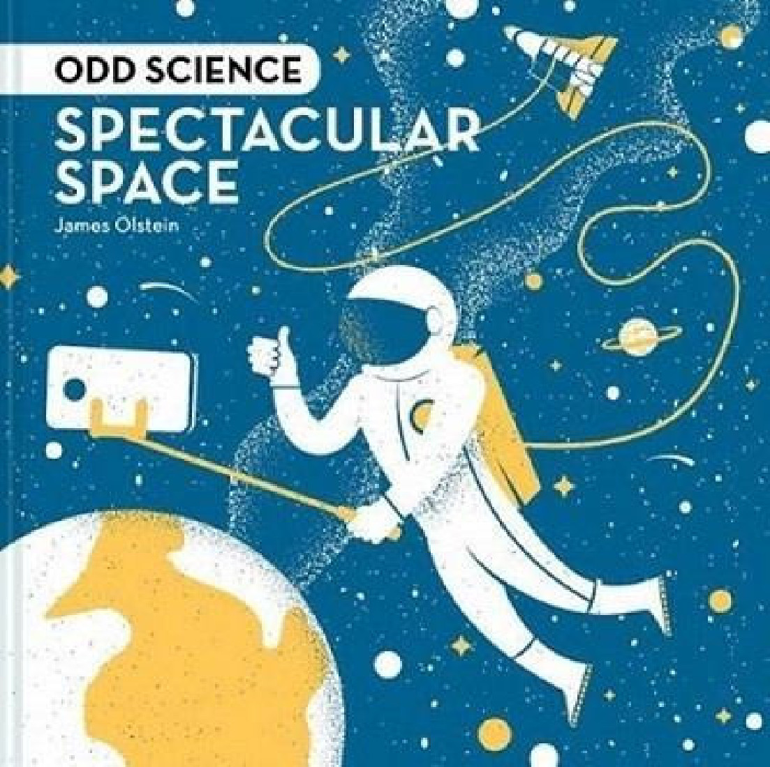 ODD SCIENCE SPECTACULAR SPACE HC