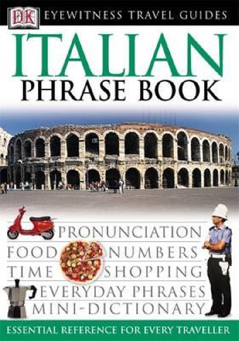 ITALIAN PHRASE BOOK (EYEWITNESS PHRASEBOOK AND GUIDE) PB MINI
