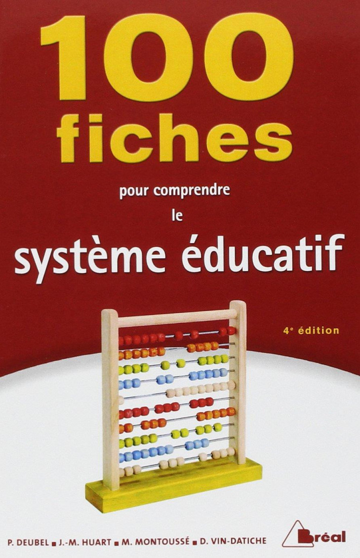 100 FICHES POUR COMPRENDRE LE SYSTEM EDUCATIF POCHE