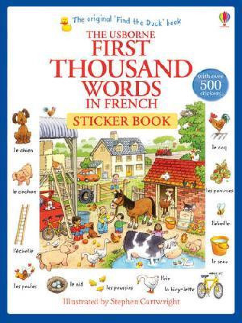 USBORNE : FIRST THOUSAND WORDS IN FRENCH (WITH 500 STICKERS)  PB