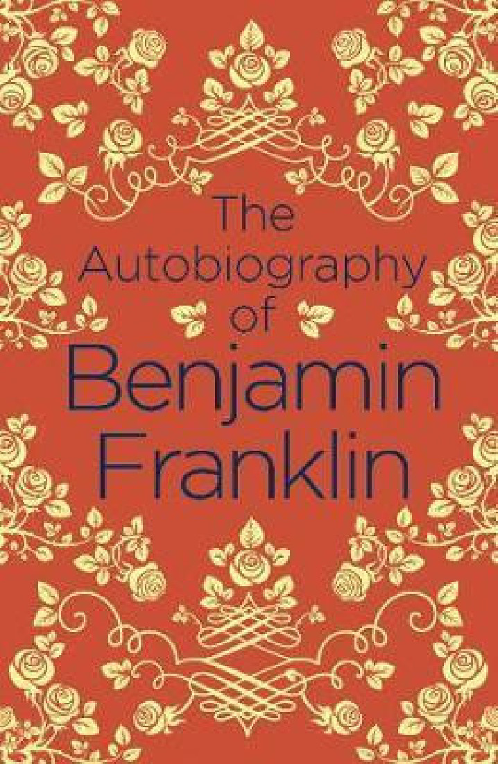 THE AUTOBIOGRAPHY OF BENJAMIN FRANKLIN PB