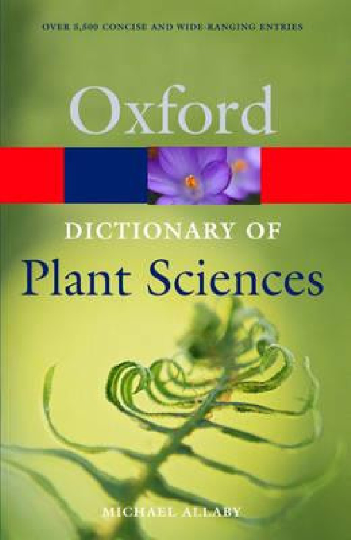 OXFORD DICTIONARIES : PLANT SCIENCES * PB B FORMAT