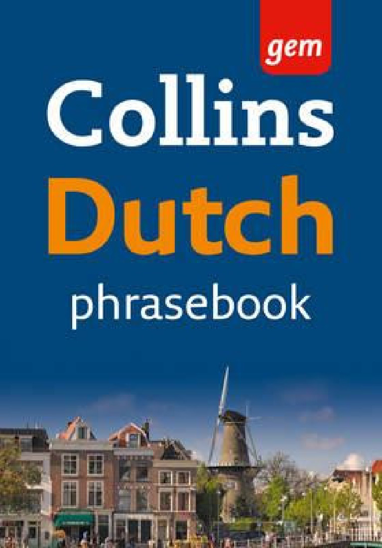 COLLINS GEM : DUTCH PHRASEBOOK PB