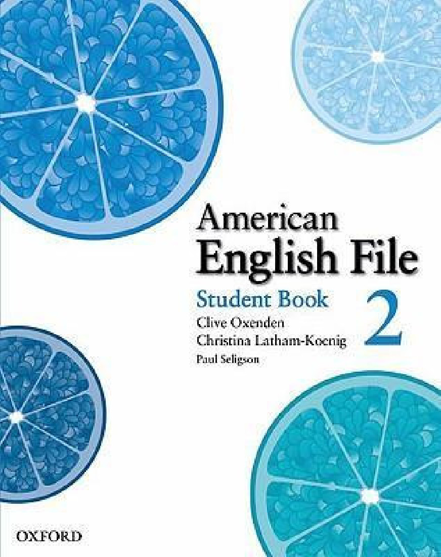 AMERICAN ENGLISH FILE 2 STUDENTS BOOK
