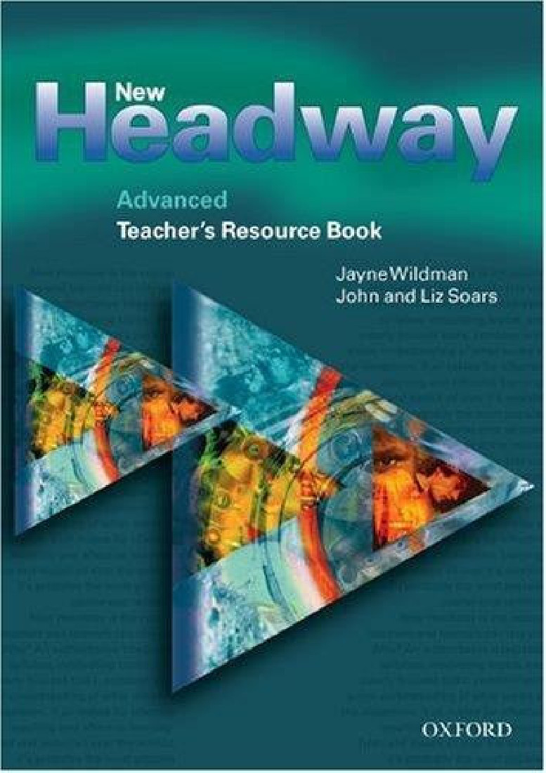 NEW HEADWAY ADVANCED TEACHERS RESOURCE BOOK