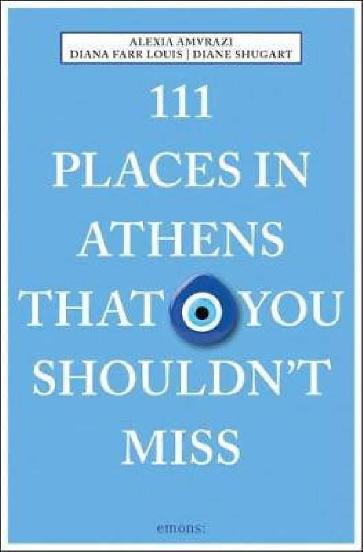 111 PLACES IN ATHENS THAT YOU SHOULDNT MISS PB