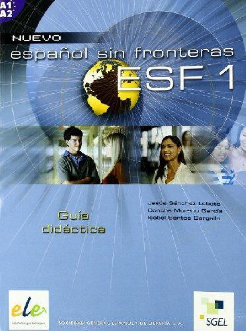 ESPANOL SIN FRONTERAS 1 A1 + A2 PROFESOR N/E