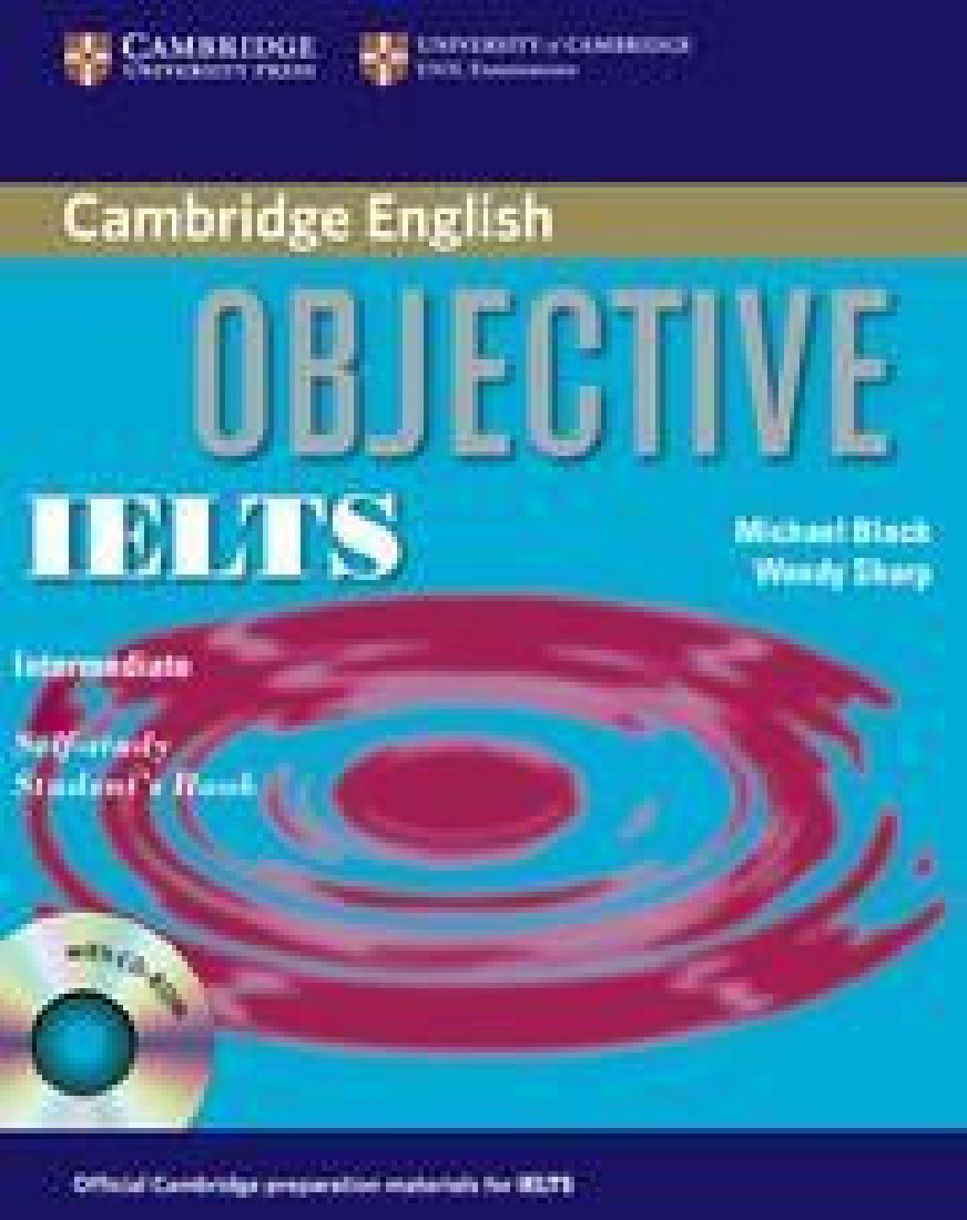 OBJECTIVE IELTS INTERMEDIATE SELF-STUDY (+CD-ROM)