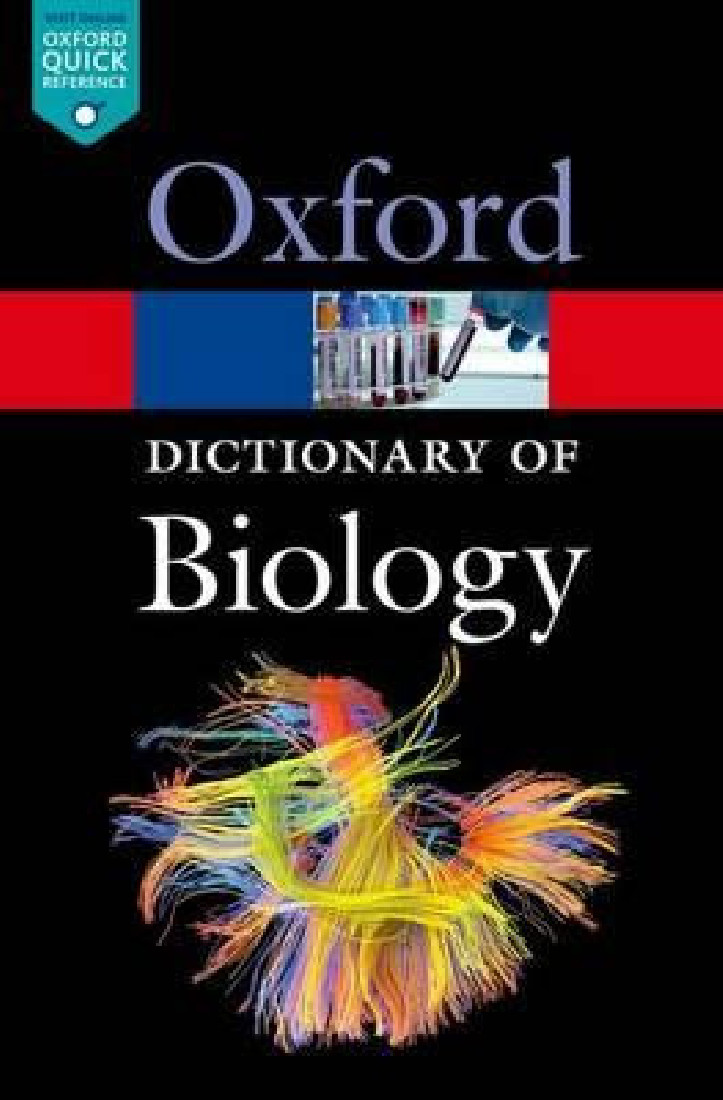 OXFORD A DICTIONARY OF BIOLOGY 7TH ED PB