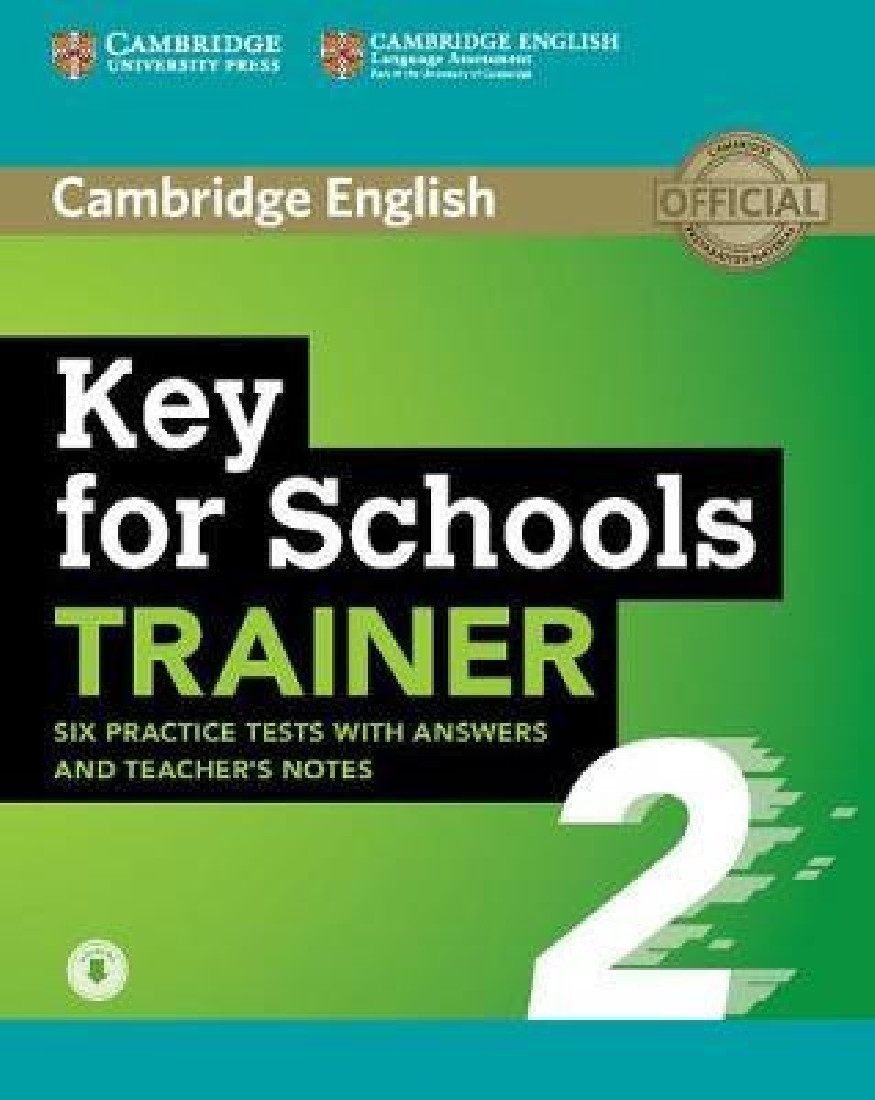 CAMBRIDGE ENGLISH KET FOR SCHOOLS TRAINER 2 W/A (+ AUDIO)