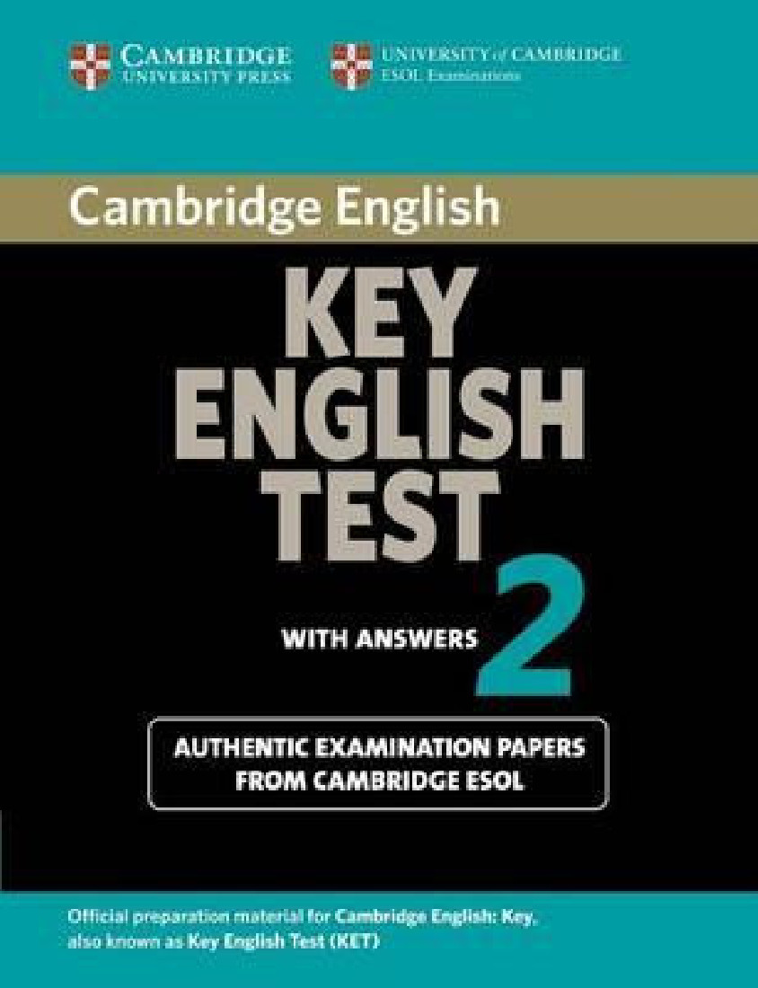 KET 2 PRACTICE TESTS STUDENTS BOOK WITH ANSWERS 2nd ED.