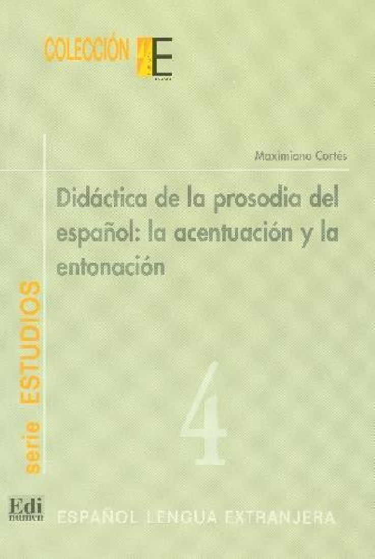 DIDACTICA DE LA PROSODIA DEL ESPANOL (ΒΙΒΛΙΟ ΓΙΑ ΤΟΝ ΤΟΝΙΣΜΟ)