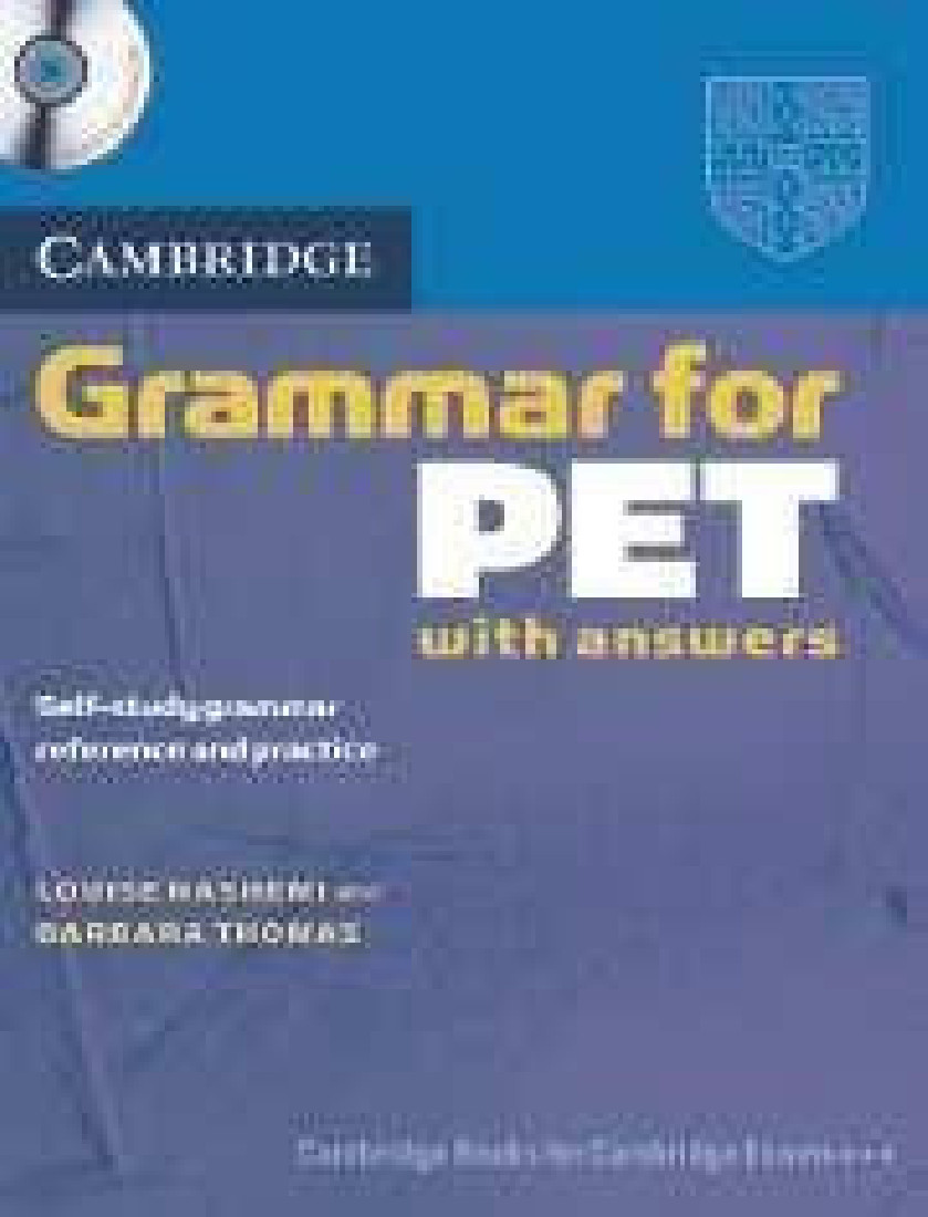 CAMBRIDGE GRAMMAR FOR PET WITH ANSWERS (+CD)