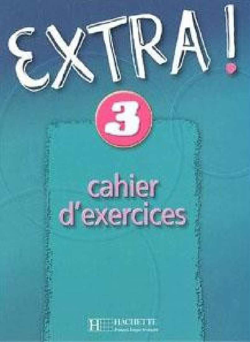 EXTRA! 3 CAHIER DEXERCICES