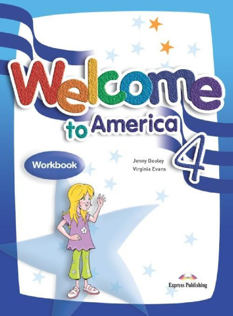 WELCOME TO AMERICA 4 WORKBOOK
