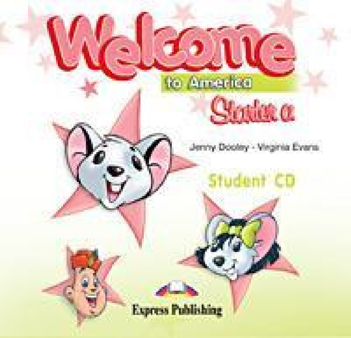 WELCOME TO AMERICA STARTER A PUPILS CD