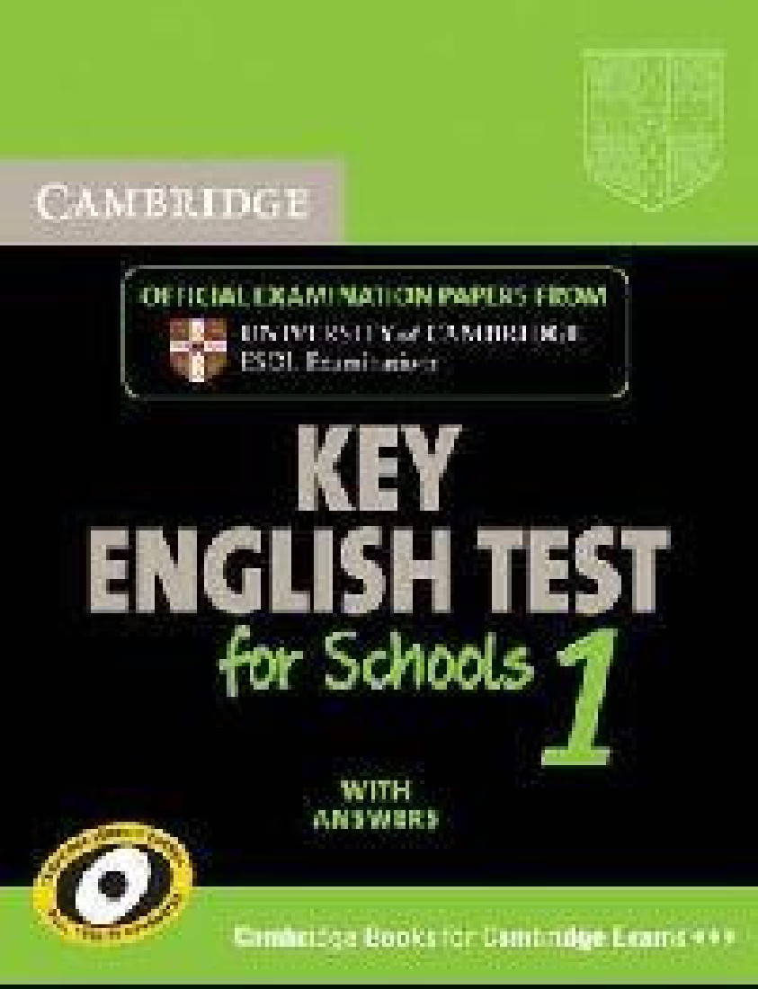 KET FOR SCHOOLS 1 STUDENTS BOOK WITH ANSWERS