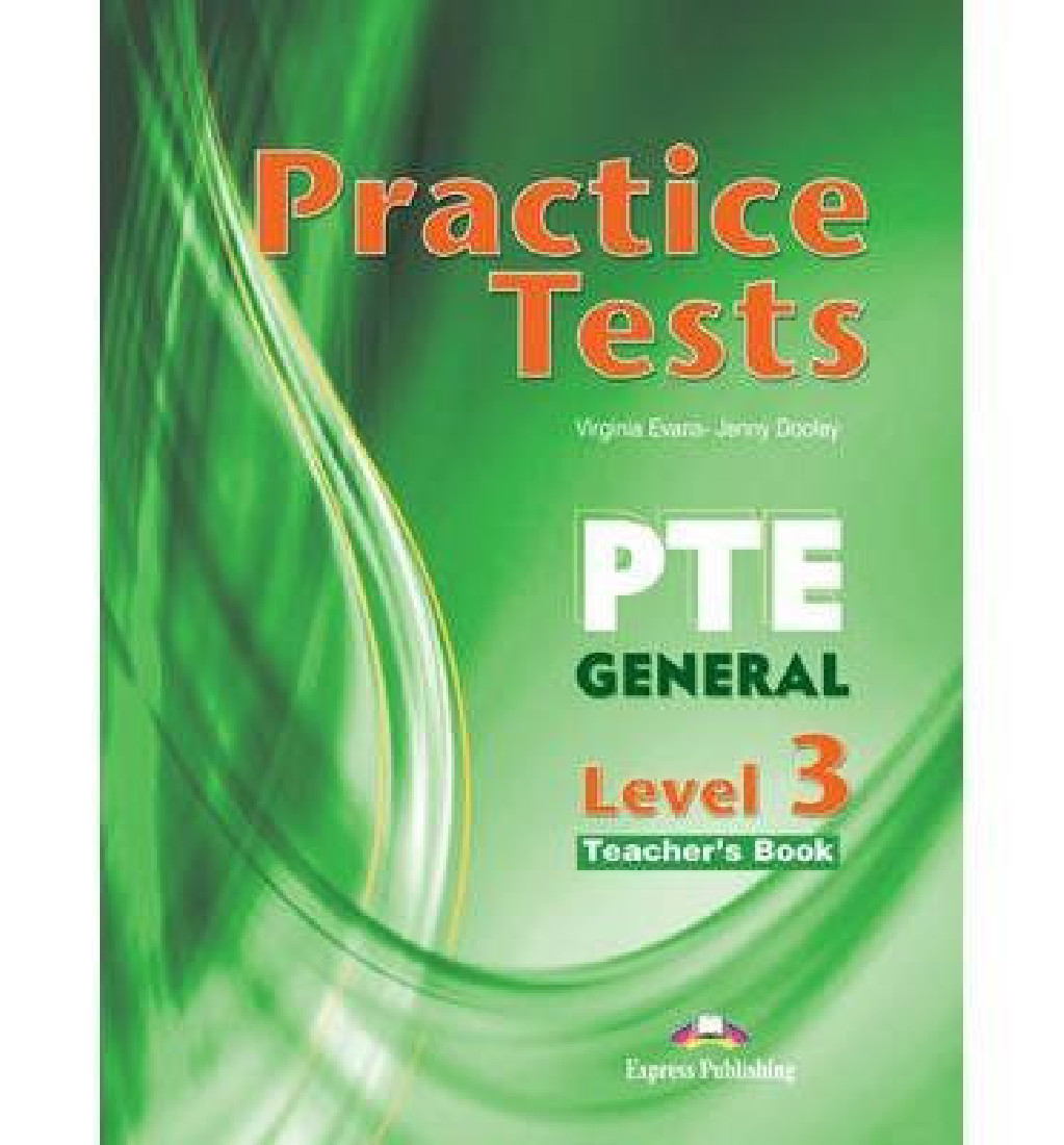 PRACTICE TESTS PTE GENERAL 3 TEACHERS BOOK