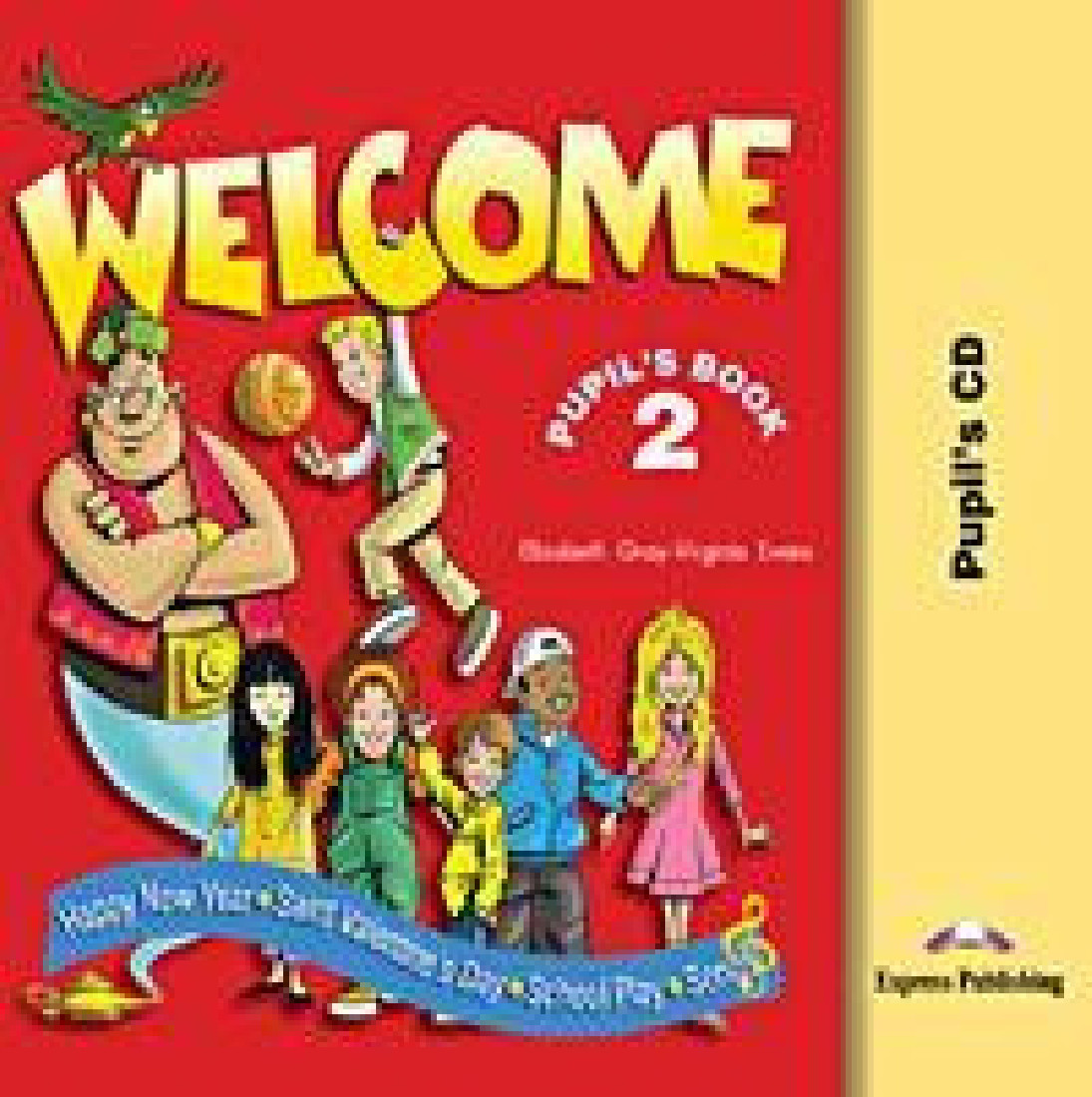 WELCOME 2 SCHOOL PLAY & SONGS CD